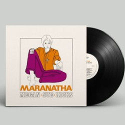 Виниловая пластинка Megan Sue Hicks - Maranatha