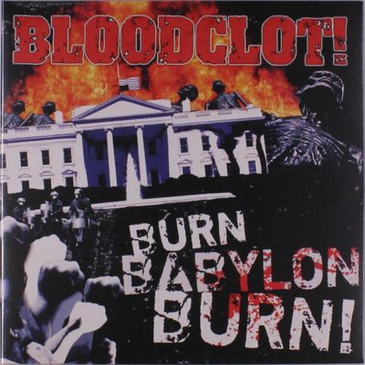 Виниловая пластинка Bloodclot - Burn Babylon Burn (Red Vinyl)