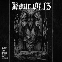 Виниловая пластинка Hour Of 13 - Salt The Dead: The Rare And Unreleased (2Lp)