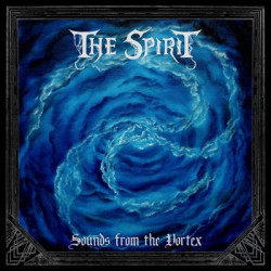 Виниловая пластинка The Spirit - Sounds From The Vortex