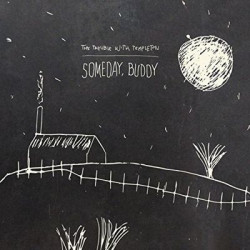 Виниловая пластинка The Trouble With Templeton - Someday, Buddy