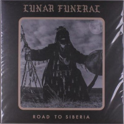 Виниловая пластинка Lunar Funeral - Road To Siberia (2Lp)