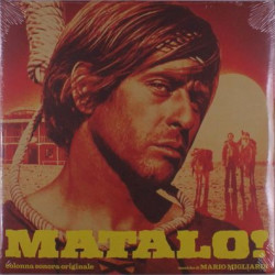 Виниловая пластинка Mario Migliardi - Matalo! (Colonna Sonora Originale)