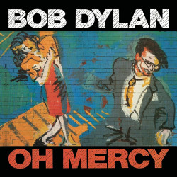 Виниловая пластинка Bob Dylan - Oh Mercy (LP)