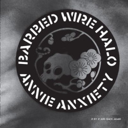 Виниловая пластинка Annie Anxiety - Barbed Wire Halo