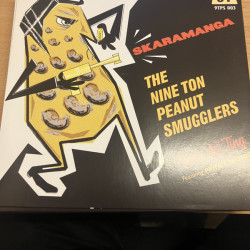 Виниловая пластинка The Nine Ton Peanut Smugglers - Skaramanga/Rum Anè Ting