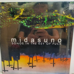 Виниловая пластинка Midasuno - Songs In The Key Of Fuck