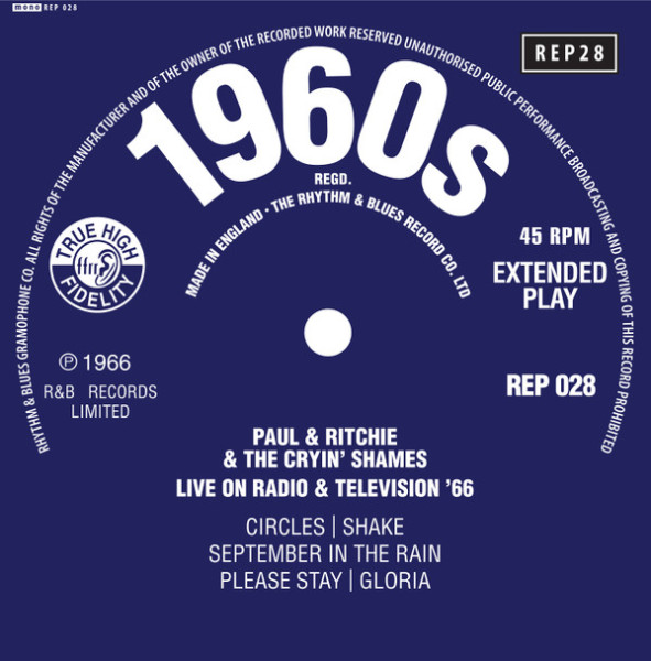 Виниловая пластинка Paul & Ritchie & The Cryinè Shames - Live On Radio & Television 66 Ep