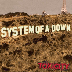 Виниловая пластинка System Of A Down - Toxicity (LP)