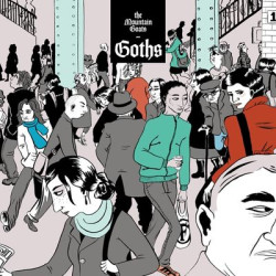 Виниловая пластинка The Mountain Goats - Goths