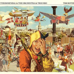 Виниловая пластинка Peter Rosendal &amp; The Orchestra &amp; Trio Mio - Trickster