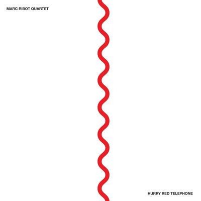 Виниловая пластинка Marc Ribot Quartet - Hurry Red Telephone (LP)
