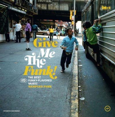Виниловая пластинка Various Artists - Give Me The Funk! Sampled Funk