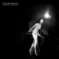 Виниловая пластинка O_U_T_R_E_N_O_I_R (David Fenec - Insane Ghosts
