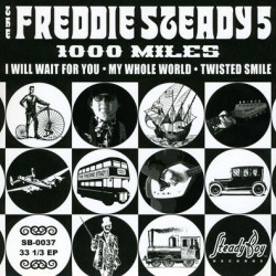 Виниловая пластинка The Freddie Steady 5 - 1000 Miles Ep