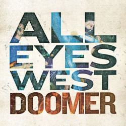 Виниловая пластинка All Eyes West - Doomer
