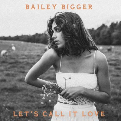 Виниловая пластинка Bailey Bigger - Let'S Call It Love