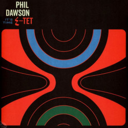 Виниловая пластинка Phil Dawson Quintet - It's Time