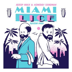 Виниловая пластинка Lice (Aesop Rock &amp; Homeboy Sandman) - Miami Lice: Season Four