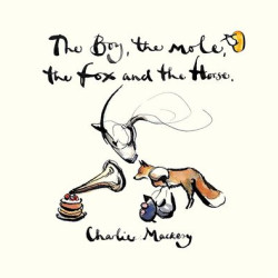 Виниловая пластинка Mackesy, Charlie - The Boy, The Mole, The Fox &amp; The Horse