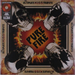 Виниловая пластинка Various Artists - Pure Fire - The Ultimate Kiss Tribute
