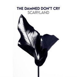Виниловая пластинка The Damned Don'T Cry - Scaryland