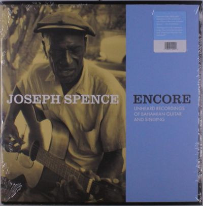 Виниловая пластинка Joseph Spence - Encore: Unheard Recordings Of Bahamian Guitar And Singing