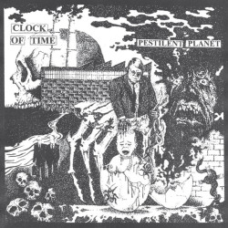 Виниловая пластинка Clock Of Time - Pestilent Planet
