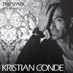 Виниловая пластинка Kristian Conde - The Spark