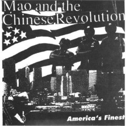 Виниловая пластинка Mao And The Chinese Revolution - America'S Finest