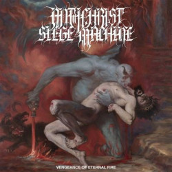 Виниловая пластинка Antichrist Siege Machine - Vengeance Of Eternal Fire