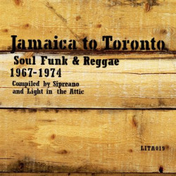 Виниловая пластинка Various Artists - Jamaica To Toronto Soul, Funk