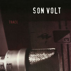 Виниловая пластинка Son Volt - Trace (1LP Black)