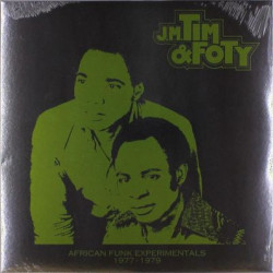 Виниловая пластинка J. M. Tim And Foty - African Funk Experimentals (1977-1979)
