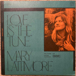 Виниловая пластинка Bill Fay &amp; Mary Lattimore - Love Is The Tune