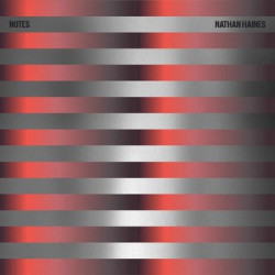 Виниловая пластинка Nathan Haines - Notes