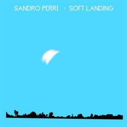 Виниловая пластинка Sandro Perri - Soft Landing