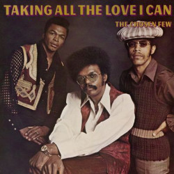 Виниловая пластинка The Chosen Few - Taking All The Love I Can