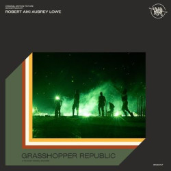 Виниловая пластинка Robert Aiki Aubrey Lowe - Grasshopper Republic (Original Motion Picture Soundtrack)