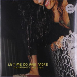 Виниловая пластинка illuminati hotties - Let Me Do One More