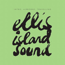 Виниловая пластинка Ellis Island Sound - Intro Airborne Travelling