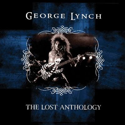 Виниловая пластинка George Lynch - The Lost Anthology