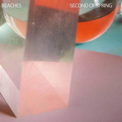 Виниловая пластинка Beaches - Second Of Spring