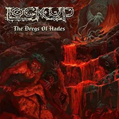 Виниловая пластинка Lock Up - The Dregs Of Hades