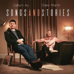 Виниловая пластинка Callum Au &amp; Claire Martin - Songs And Stories