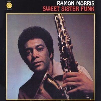 Виниловая пластинка Ramon Morris - Sweet Sister Funk (2007, лимитированное издание, Groove Merchant)