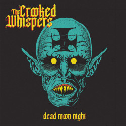 Виниловая пластинка The Crooked Whispers - Dead Moon Night