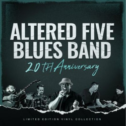 Виниловая пластинка Altered Five Blues Band - 20th Anniversary