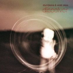 Виниловая пластинка Stumbleine Feat. Violet Skies - Dissolver