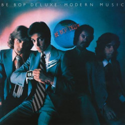 Виниловая пластинка Be Bop Deluxe - Modern Music (Vinyl Edition) (LP)